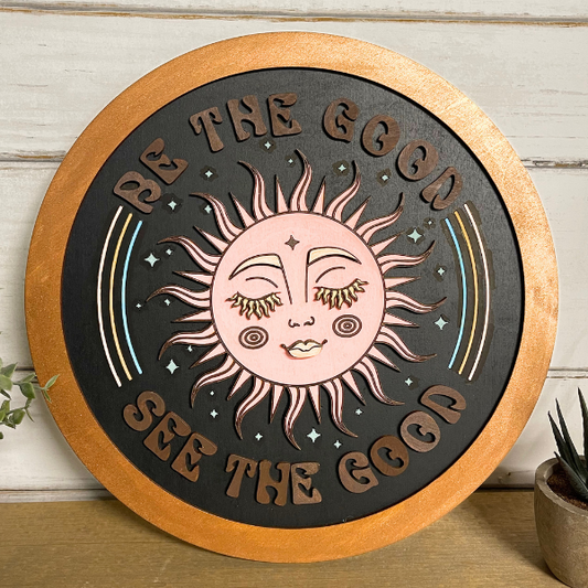 Boho Wall Art - Be the Good See the Good